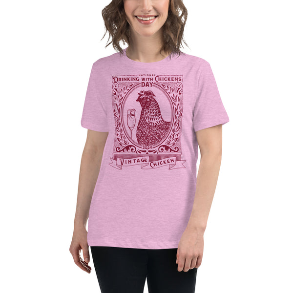 National Drinking with Chickens Day 2024 Women's Relaxed T-Shirt