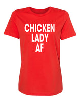 Chicken Lady AF Ladies' T-Shirt