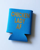 Chicken Lady AF Beverage Cooler